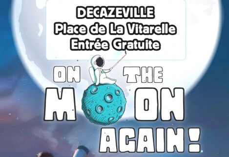 On the moon again à Decazeville